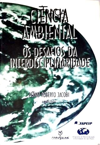 Ciência Ambiental: os Desafios da Interdisciplinaridade