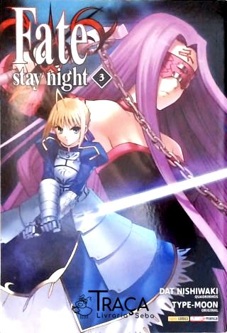 Fate Stay Night - Vol. 3