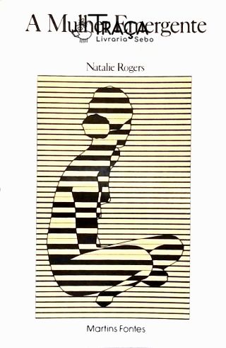 A Mulher Emergente: Uma Experiência de Vida