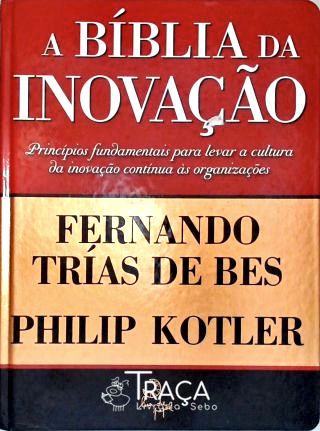 A Bíblia da Inovação