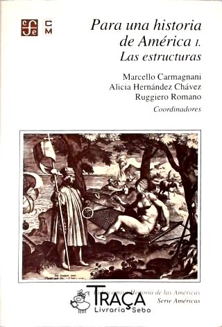 Para Una Historia de América - Vol. 1