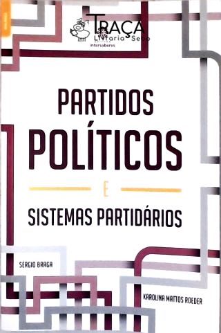 Partidos Políticos e Sistemas Partidários