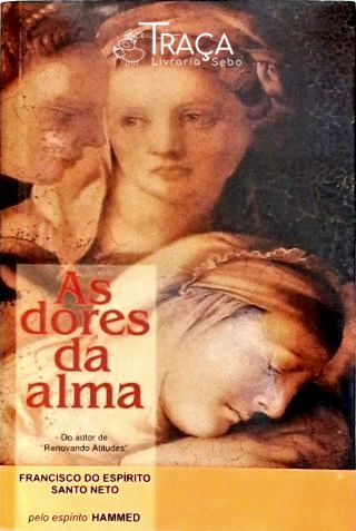 As Dores Da Alma