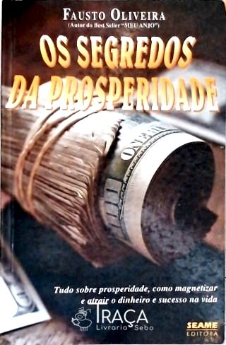 Os Segredos Da Prosperidade