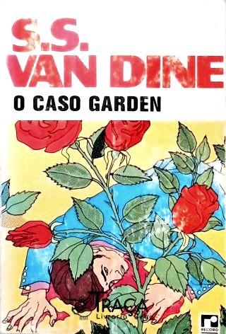 O Caso Garden