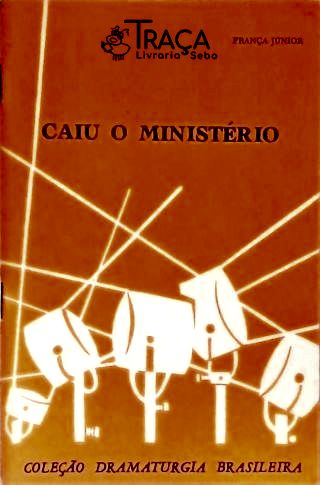 Caiu o Ministério
