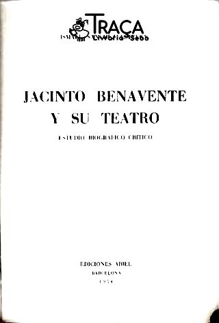Jacinto Benavente Y Su Teatro
