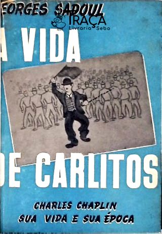 A Vida De Carlitos