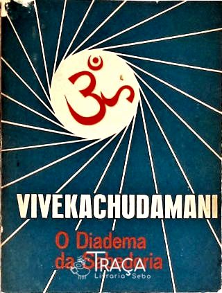 Vivekachudamani: O Diadema Da Sabedoria