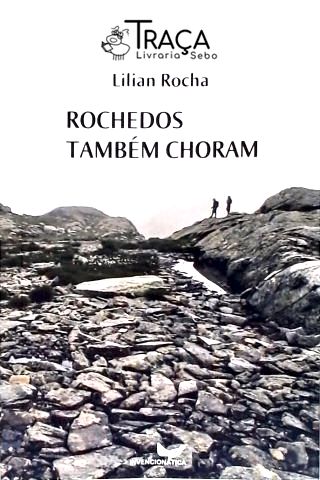 Rochedos Também Choram (autografado)