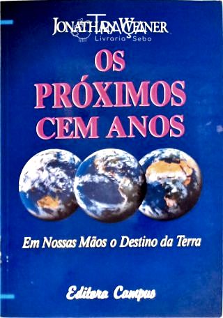 Os Próximos Cem Anos