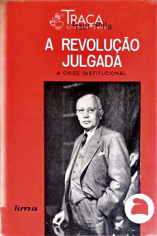 A Revolução Julgada
