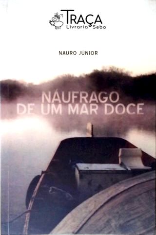 Náufrago De Um Mar Doce
