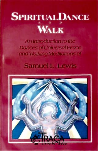 Spiritual Dance And Walk