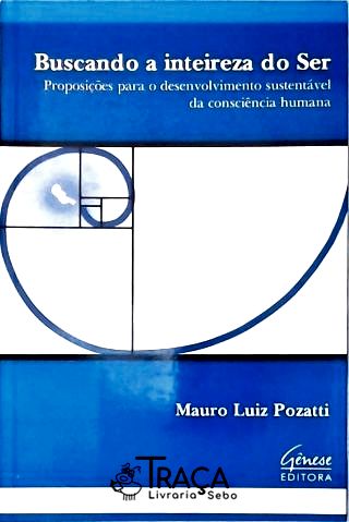 Buscando a Inteireza do Ser