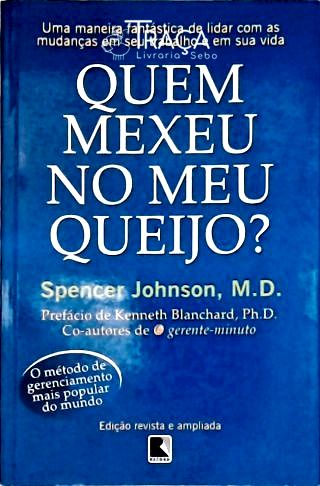 Quem mexeu no meu queijo?