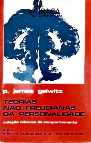 Teorias Não Freudianas Da Personalidade