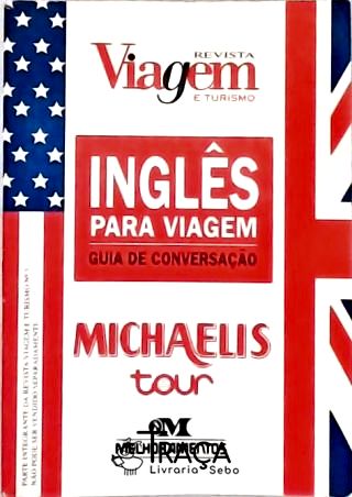 Michaelis Tour Inglês Para Viagem