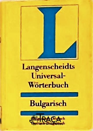 Langenscheidts Universal Worterbuch Bulgarisch-deutsch