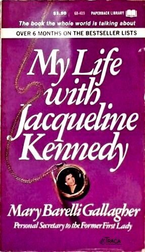 My Life With Jacqueline Kennedy