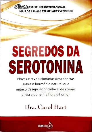 Segredos da Serotonina