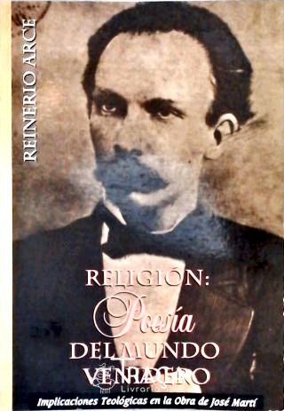 Religion: Poesía Del Mundo Venidero