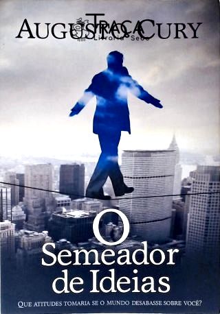 O Semeador De Ideias