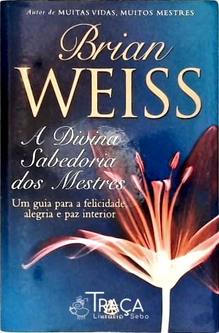 A Divina Sabedoria Dos Mestres