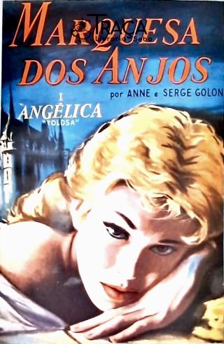 Marquesa dos Anjos: Angélica Tolosa