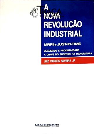 A Nova Revolução Industrial