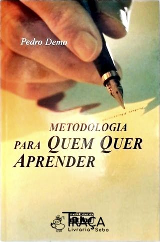 Metodologia Para Quem Quer Aprender