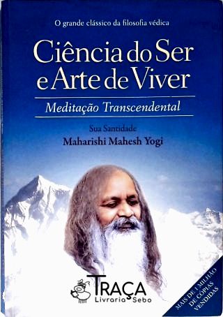 Ciência do Ser e Arte de Viver