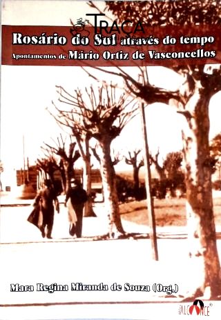 Rosário do Sul através do Tempo