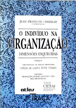 O Indivíduo Na Organização - Vol. 1
