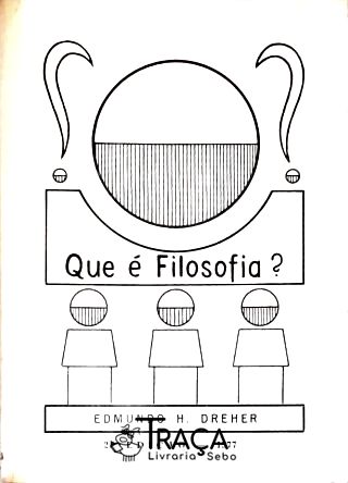 Que É Filosofia?