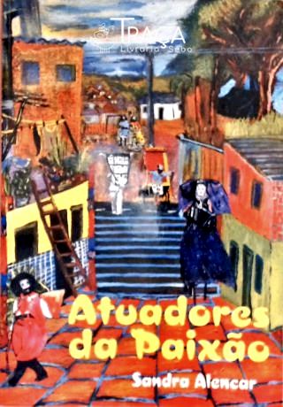 Atuadores da Paixão