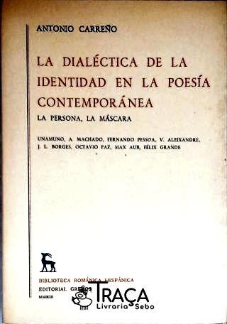 La Dialéctica de La Identidad En La Poesía Contemporánea