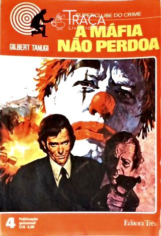 A Máfia Não Perdoa