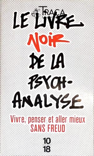 Le Livre Noir de La Psychanalyse