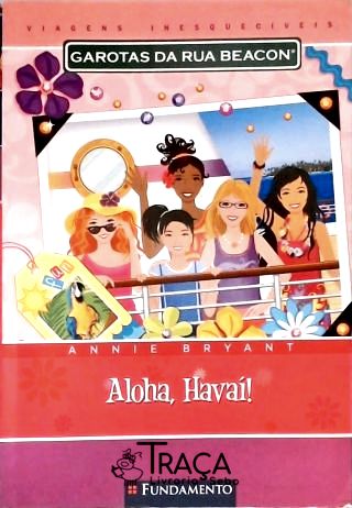 Garotas da Rua Beacon: Aloha Havaí