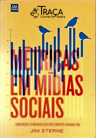 Métricas em Mídia Social