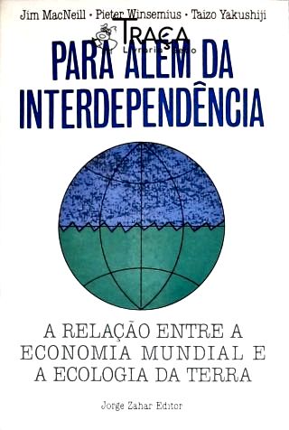 Para Além Da Interdependência