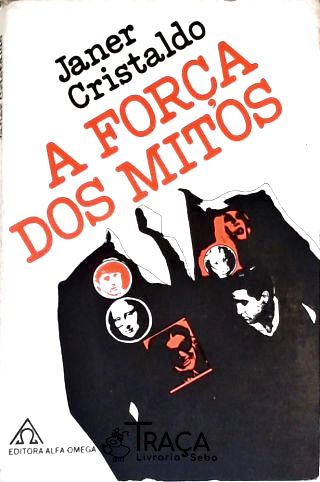 A Força Dos Mitos