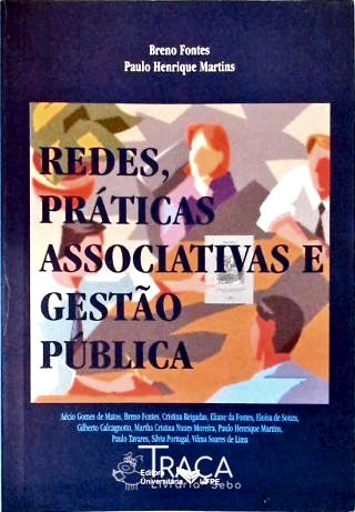 Redes, Práticas Associativas e Gestão Pública