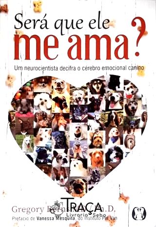 Será Que Ele Me Ama?