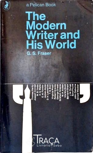 The Modern Writer And His World