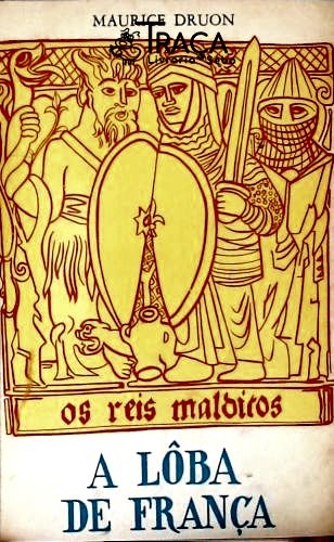 Os Reis Malditos: a Lôba de França