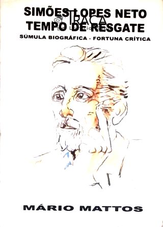 Simões de Lopes Neto - Tempo de Resgate