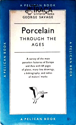 Porcelain Through The Ages