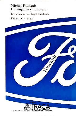 Michel Foucault - De Lenguaje y Literatura